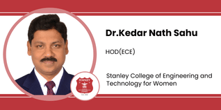 Stanley College of Engineering and Technology for Women, HOD(ECE): Dr.Kedar Nath Sahu Interview